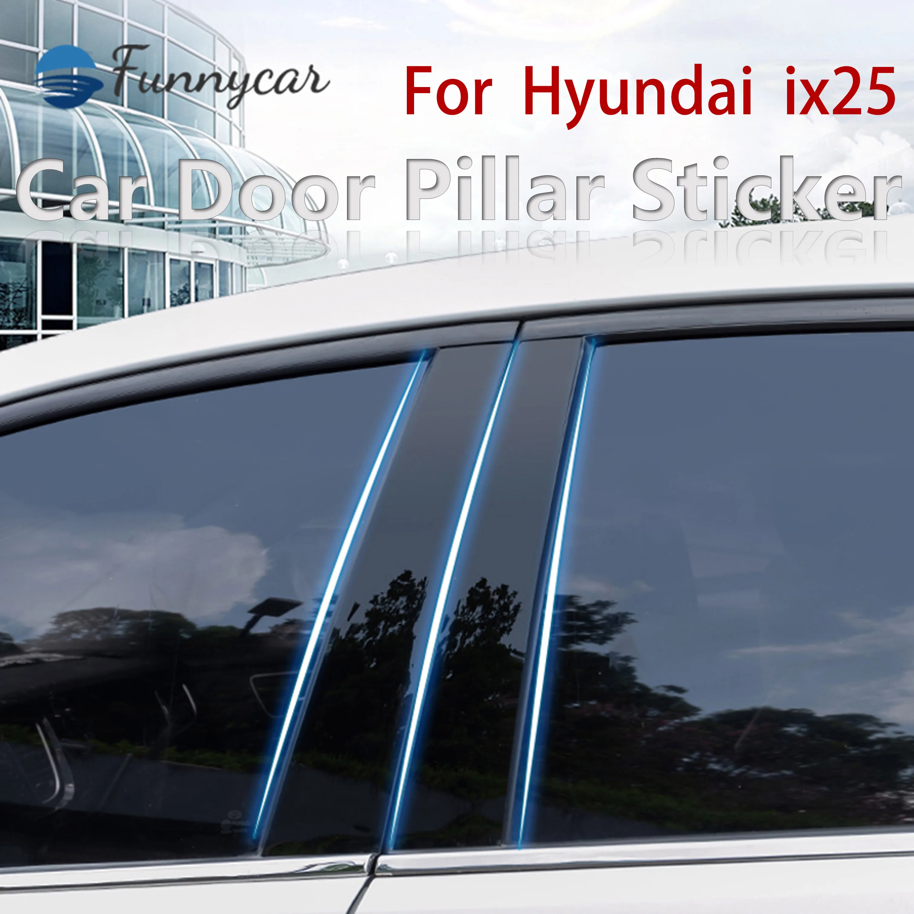 

Автомобильная наклейка для Hyundai ix25 14-23, декоративная защитная полоса на дверь, окно, среднюю колонку