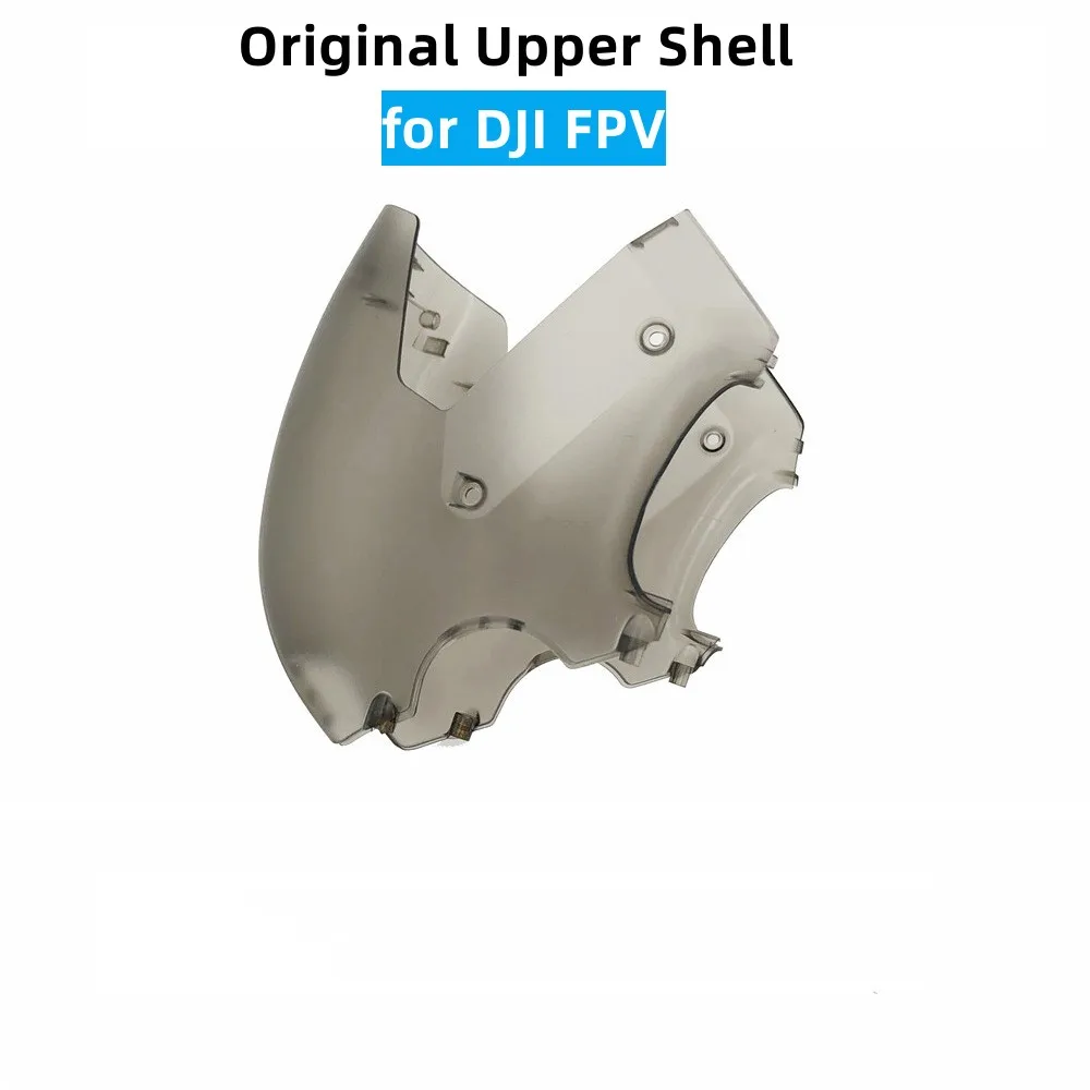 

Genuine Upper Shell for DJI FPV Drone Replacement Body Shell Top Cover for DJI FPV Repair Parts