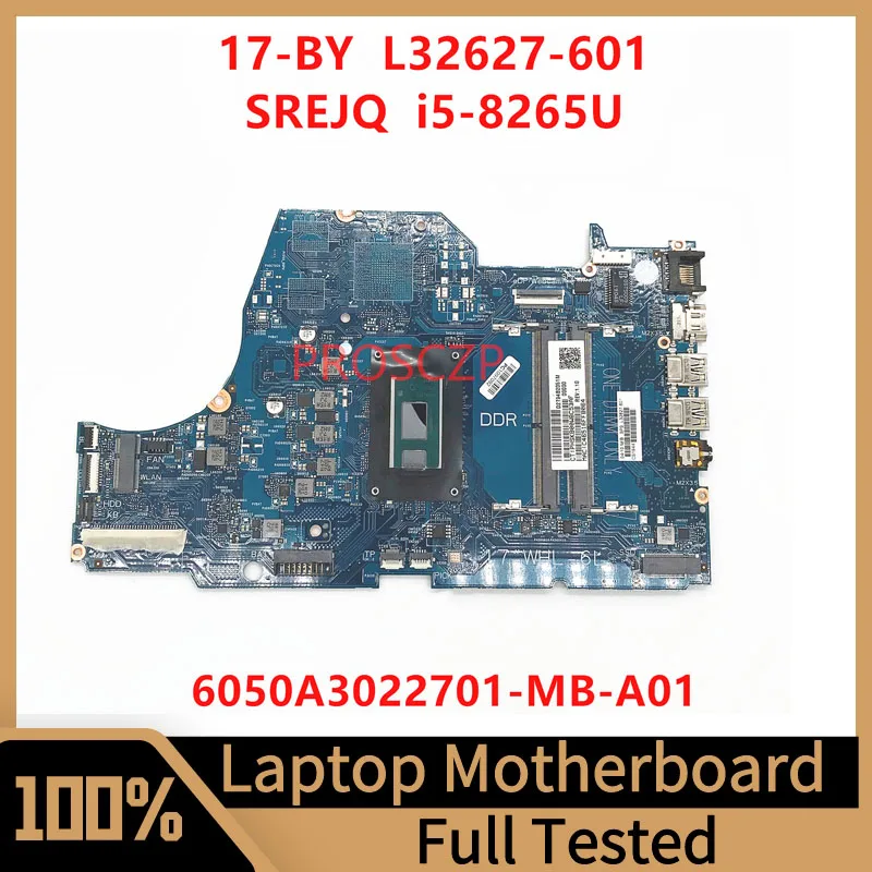 

L32627-001 L32627-501 L32627-601 For HP 17-BY Laptop Motherboard 6050A3022701-MB-A01(A1) With SREJQ I5-8265U CPU 100%Tested Good