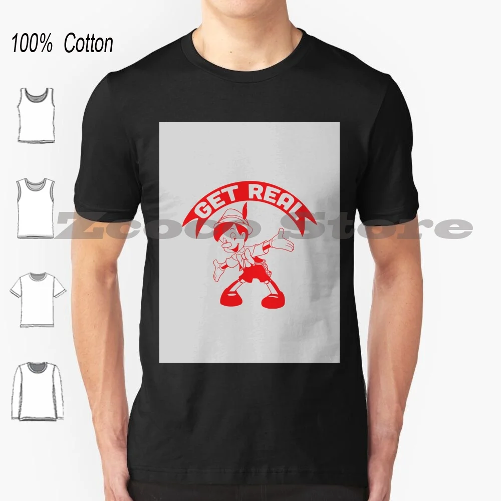 Get Real T-Shirt 100% Cotton Men Women Personalized Pattern Puppet Strings Boy Cartoon Wood Dummy
