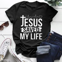 jesus save my life print women t shirt short sleeve o neck loose women tshirt ladies tee shirt tops clothes camisetas mujer