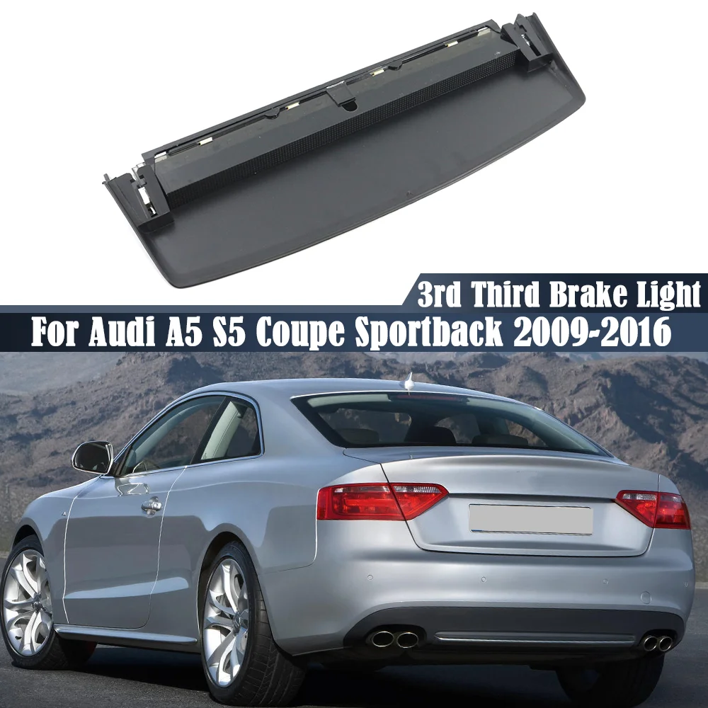 

Автомобильный 3-й стоп-сигнал задний дополнительный третий стоп-сигнал задний фонарь 8T0945097B для Audi A5 S5 Coupe Sportback 2009-2016