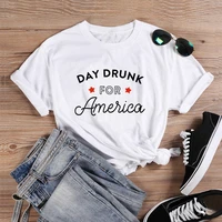 drunk day for america print women t shirt short sleeve o neck loose women tshirt ladies tee shirt tops clothes camisetas mujer