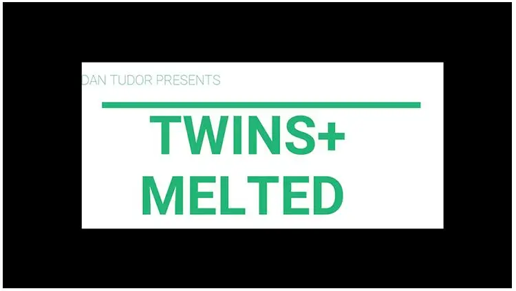 

Twins + расплавленные дань Тудор Волшебные трюки