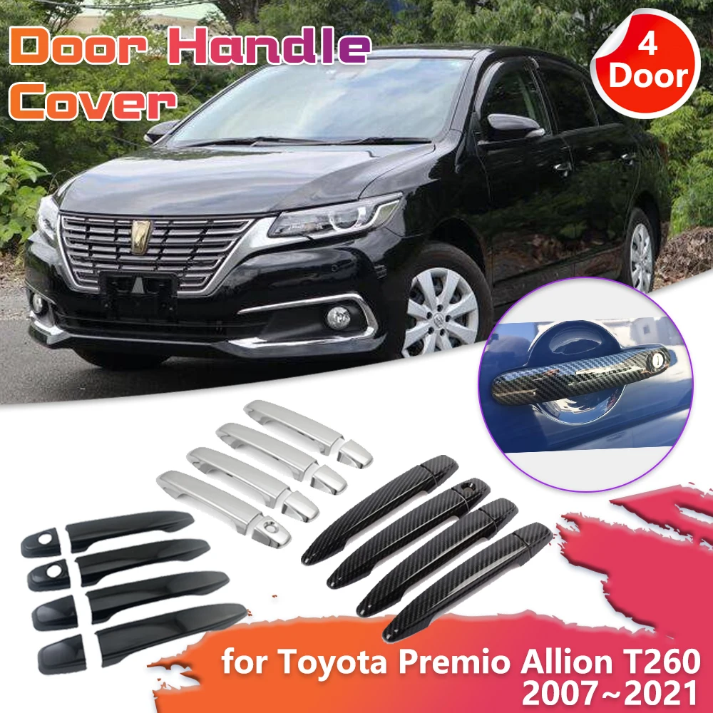 Крышка дверной ручки автомобиля для Toyota Premio Allion T260 2007 ~ 2021 хромированная задняя