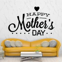 wall decals happy mothers day quotes stickers love bedroom home decor mural vinyl festival wallpaper gift mother poster dw13866