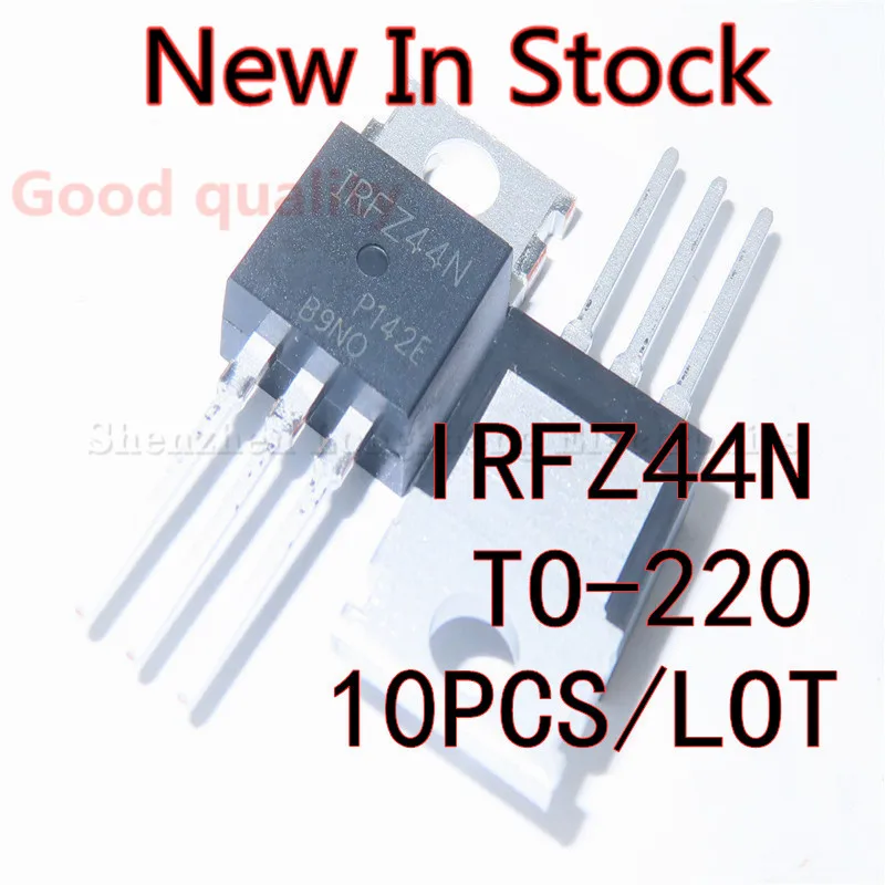 

10 шт./лот Новый IRFZ44N IRFZ44NPBF FET встроенный TO-220 В наличии