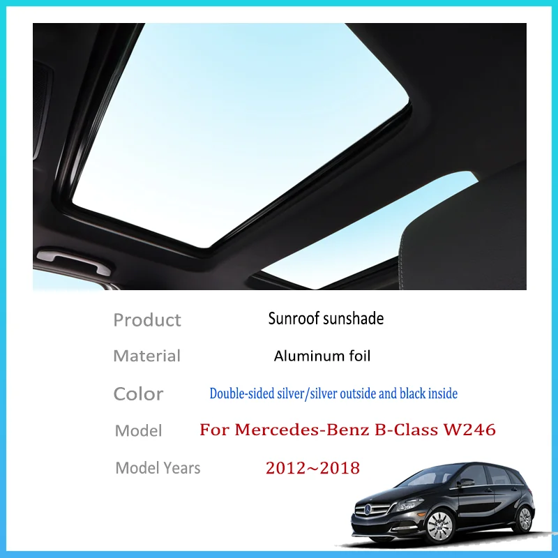 Фото Автомобильные солнцезащитные козырьки на крыше для Mercedes-Benz B-Class W246 2012 ~ 2018, автомобильный люк на крыше, солнцезащитный крем, теплоизоляция, анти-УФ-аксессуары №2