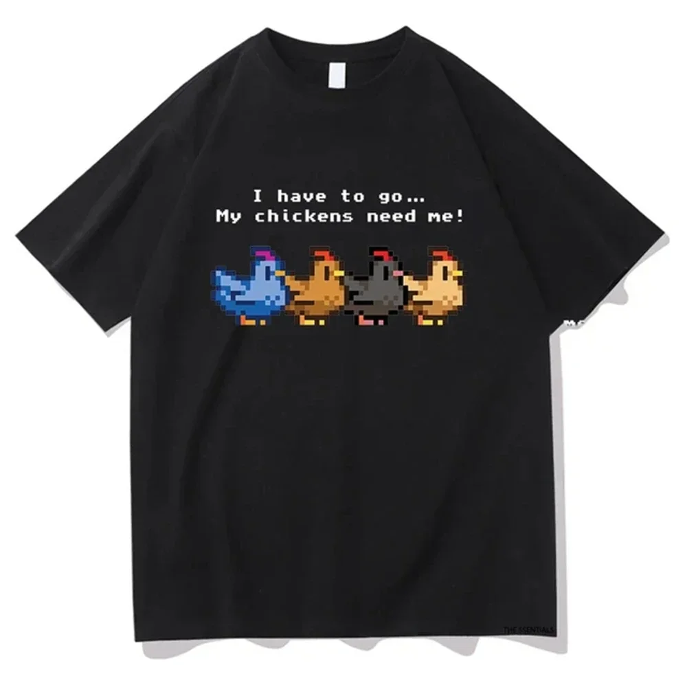 2025 I have to go My chicken needs my Fun футболка с рисунком Fashion Trend Свободная повседневная из 100%