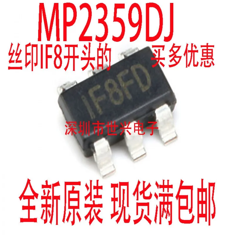 

100% New&Original MP2359DJ-LF-Z 1F8FD IF8FD SOT23-6 In Stock (10pcs/lot)