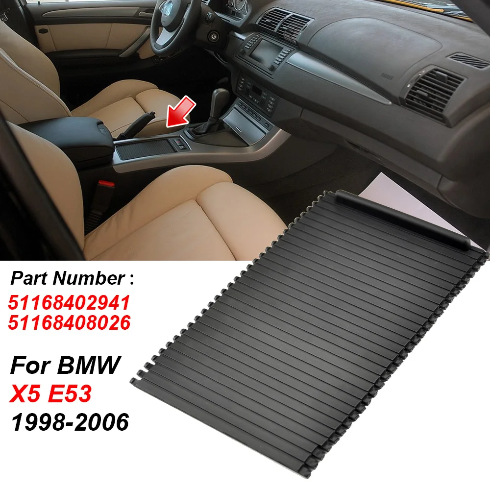 

Car Inner Centre Console Roller Blind Cover Trim For BMW X5 E53 1998-2006 Car Water Cup Rack Storage 51168402941 51168408026