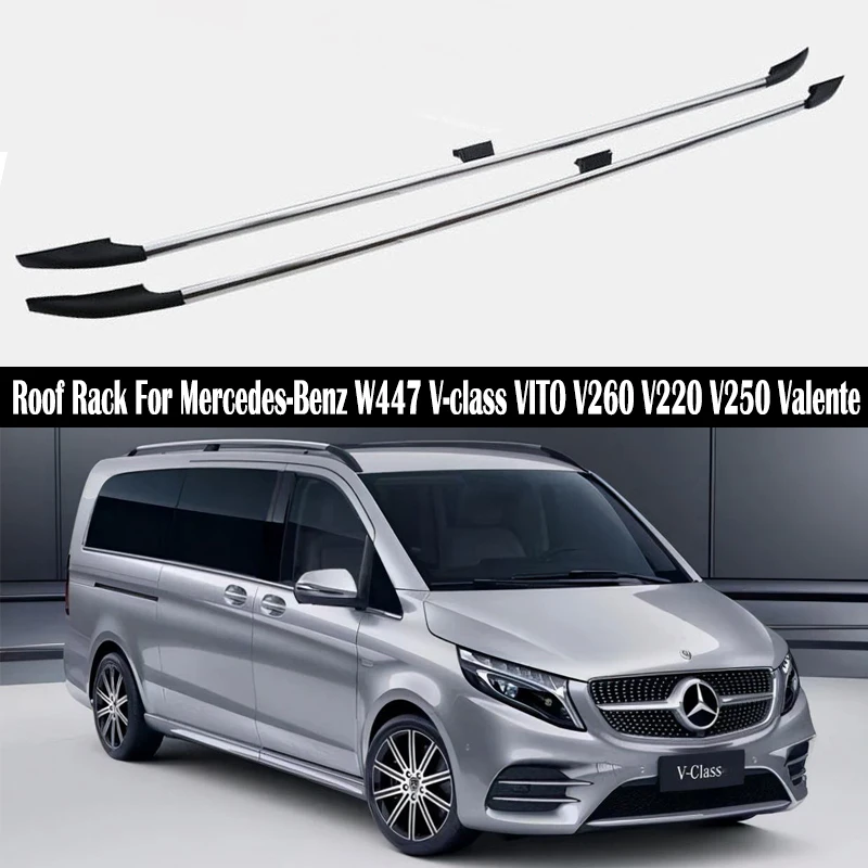 Багажник на крышу для Mercedes-Benz W447 V-class VITO V260 V220 V250 Valente 2016-2022 |