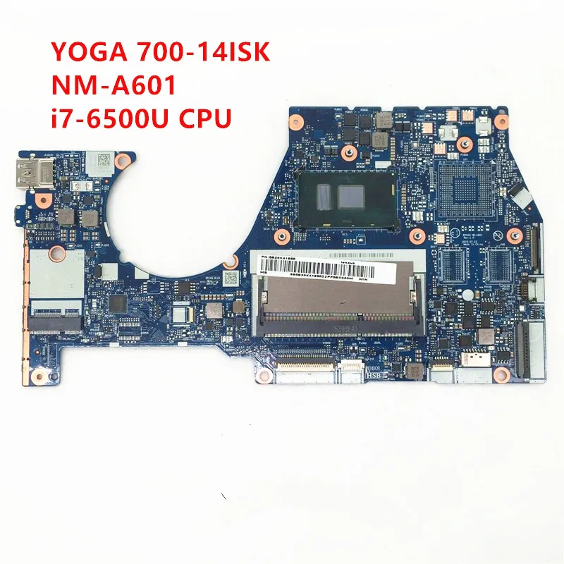 

High Quality For YOGA 700-14ISK yogo 700-14lSK Laptop Motherboard BYG43 NM-A601 5B20K41655 I7-6500U CPU 100% Fully Tested OK