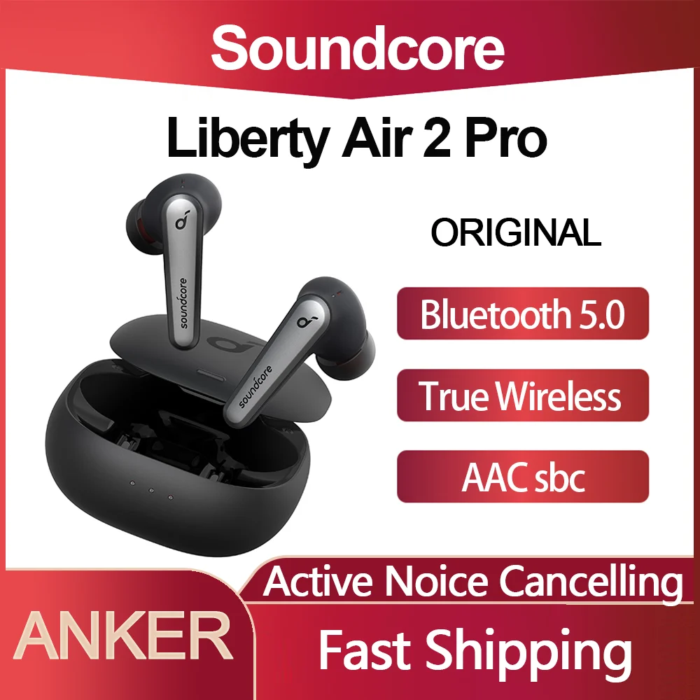 

Original Soundcore Liberty Air 2 Pro TWS Bluetooth 5.0 Touch Control True Wireless Earbuds ANC Active Noice Cancelling Earphone
