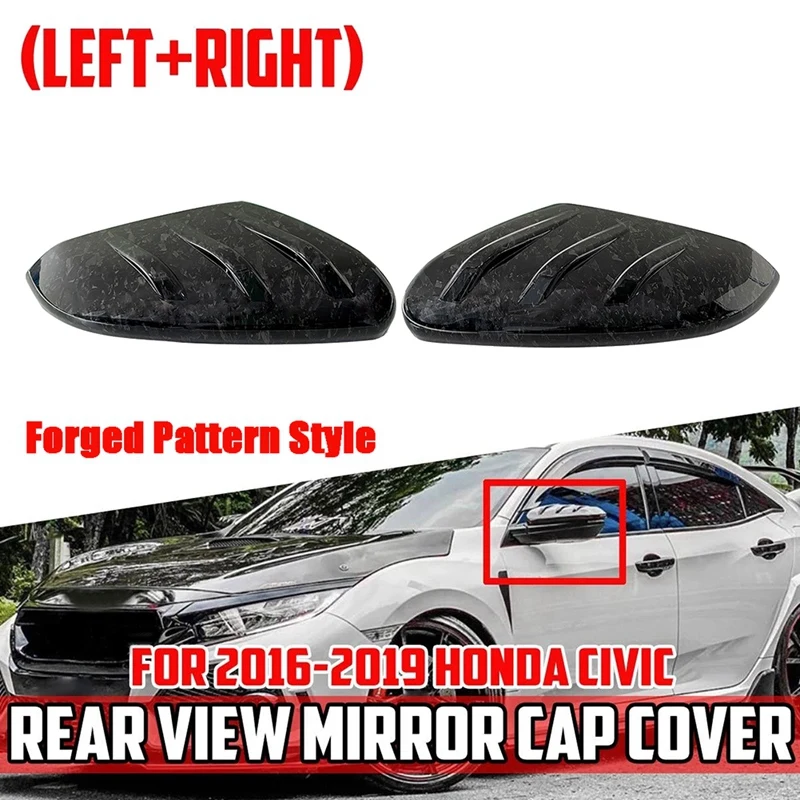 

2Pcs Car Side Rearview Mirror Cover for Honda Civic 2016-2021 Forged Pattern Door Mirror Cover