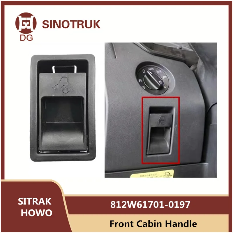 

812W61701-0197 Front Cabin Handle For Sinotruk SITRAK C7H HOWO T5G TX Hood Lock Face Inner Buckle Opening Switch Truck Parts
