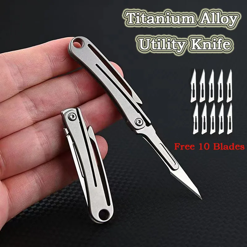 Titanium Alloy Folding Scalpel With Clip Portable MINI Key Buckle  EDC Outdoor Unpacking Pocket Knife with 10pcs Replaceable Bla