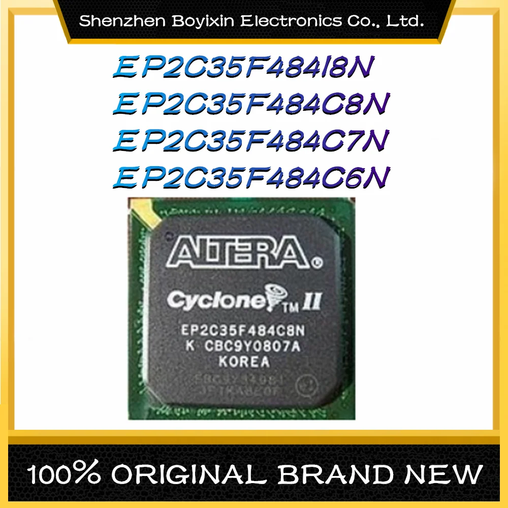 

EP2C35F484I8N EP2C35F484C8N EP2C35F484C7N EP2C35F484C6N совершенно новый оригинальный Оригинальный оригинальный Программируемый логический прибор (CPLD/FPGA) IC чип