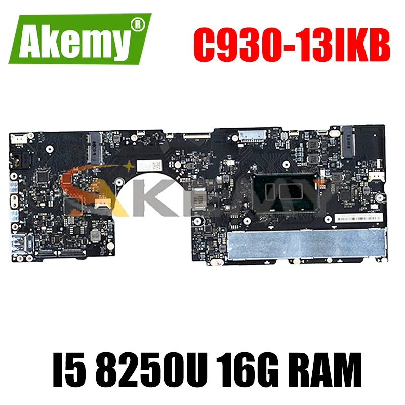 

EYG70 NM-B741 for Lenovo Yoga C930-13IKB laptop motherboard CPU i5 8250U 16G RAM 5B20S72098 has been fully Mainboard