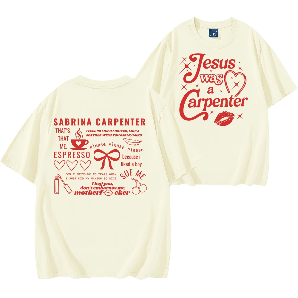 Jesus Was A Carpenter Sabrina Short Sleeve T-shirt Men/Women Fans Gift Tee Vintage Casual Shirts