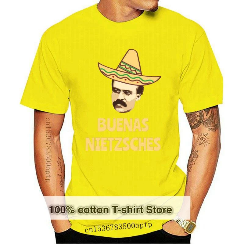 

New Men t-shirt Funny Mexican Friedrich Nietzsche tshirt Women t shirt