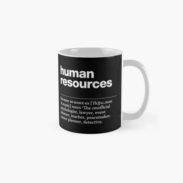 

Human Resources Funny Job Description Mug Simple Picture Image Gifts Photo Printed Design Handle Round Tea Drinkware Coffee