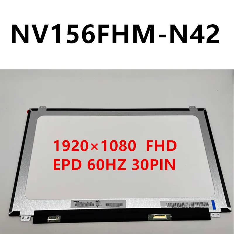 15 6-дюймовый 60 Гц 1920 × 1080 FHD NV156FHM-N42 NV156FHM N42 BOE0630 BOE0679 BOE06CB BO07C5 Замена ЖК-экрана