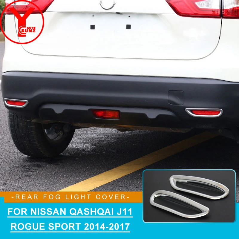 

chrome rear fog light cover For nissan qashqai j11 rogue 2014 2015 2016 2017 car parts For nissan qashqai accessories j11 YCSUNZ