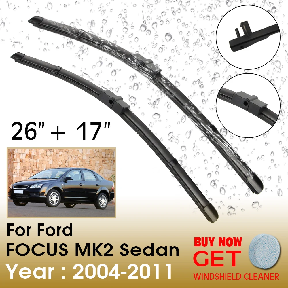 

Car Wiper Blade For Ford FOCUS MK2 Sedan 26"+17" 2004-2011 Front Window Washer Windscreen Windshield Wiper Blade Accessories
