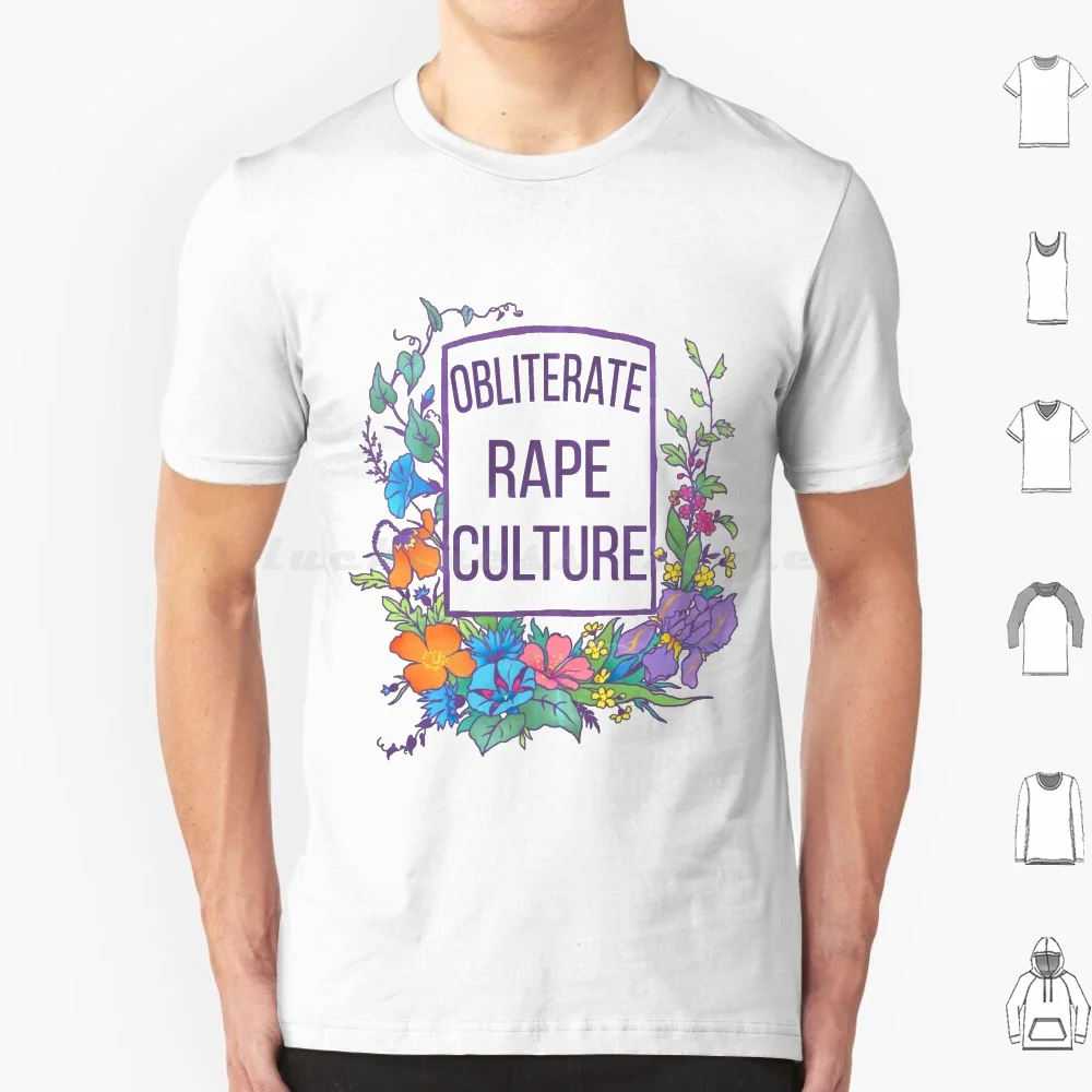 Obliterate Rape Culture T Shirt 6xl Cotton Cool Tee Feminist Feminism Rape Culture Consent Sexual Assault No Means No Yes All
