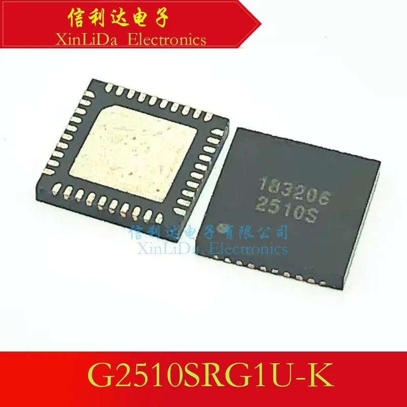 

G2510SRG1U-K G2510S, новый и оригинальный код маркировки 2510S QFN40