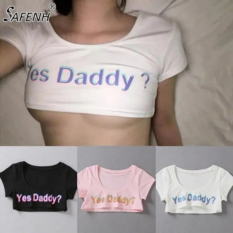 

Летняя футболка с надписью Yes Daddy, женские сексуальные укороченные топы с коротким рукавом