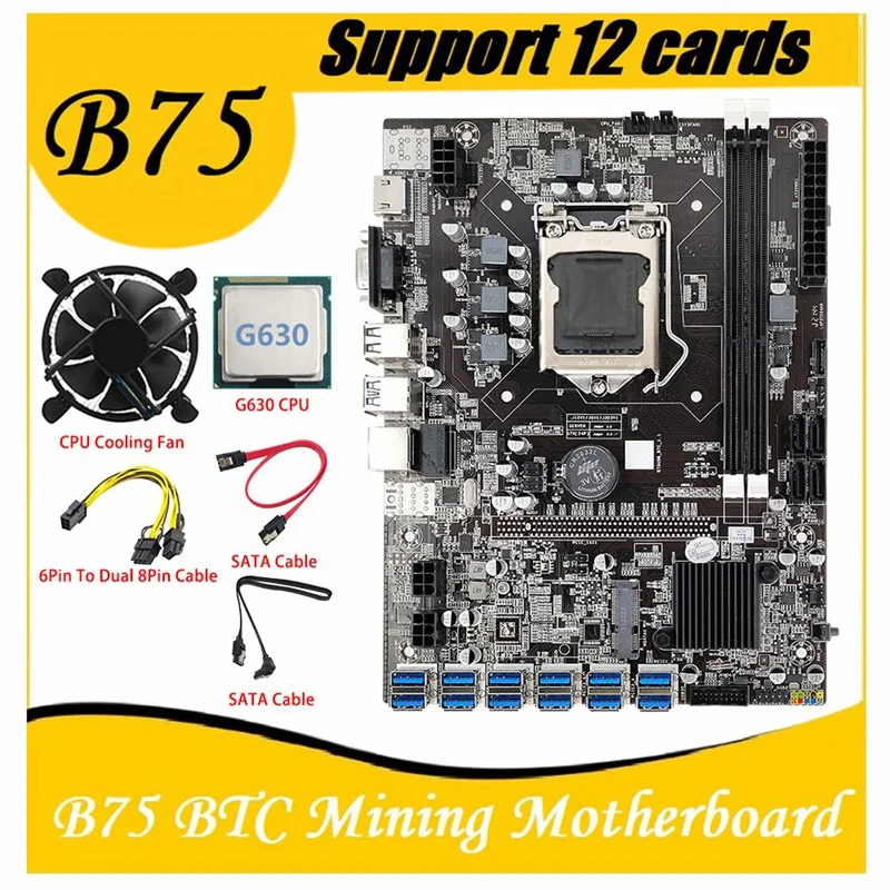 

B75 BTC Mining Motherboard 12 PCIE To USB With G630 CPU+6Pin To Dual 8Pin Cable+Cooling Fan DDR3 LGA1155 B75 ETH Miner