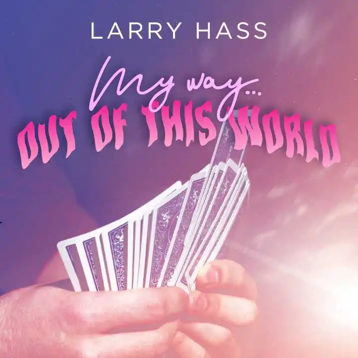 

2020 My Way Out of this World by Larry Hass