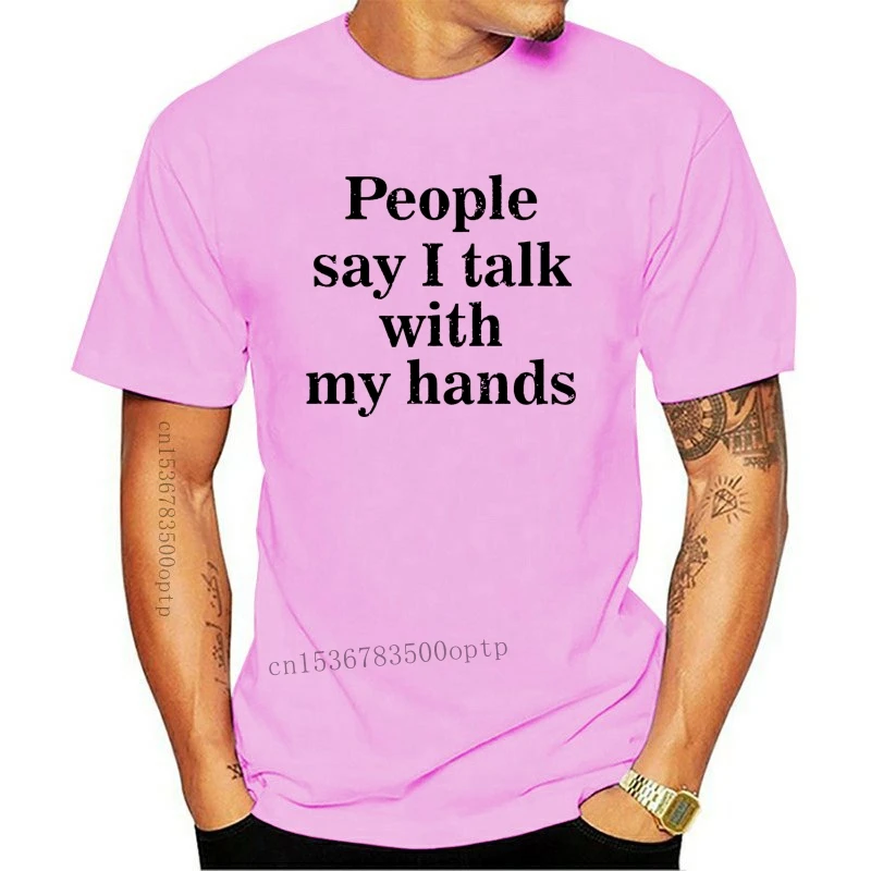

People Say I Talk With My Hands - American Sign Language Men's T-Shirt