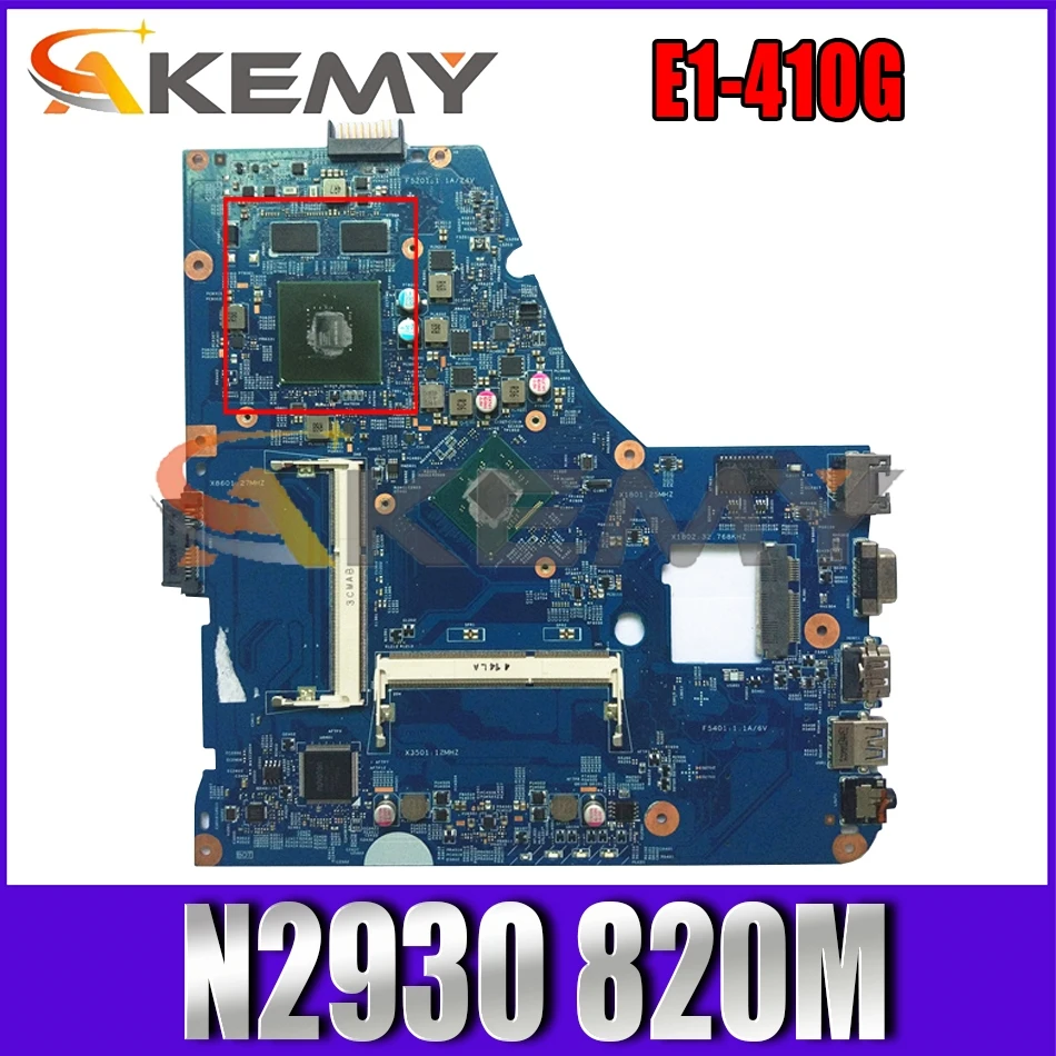 

AKEMY EA40-BM MB 48.4OC05.01M NBMGQ11008 NB.MGQ11.008 For acer aspire E1-410G Laptop motherboard SR1W3 N2930 GeForce 820M