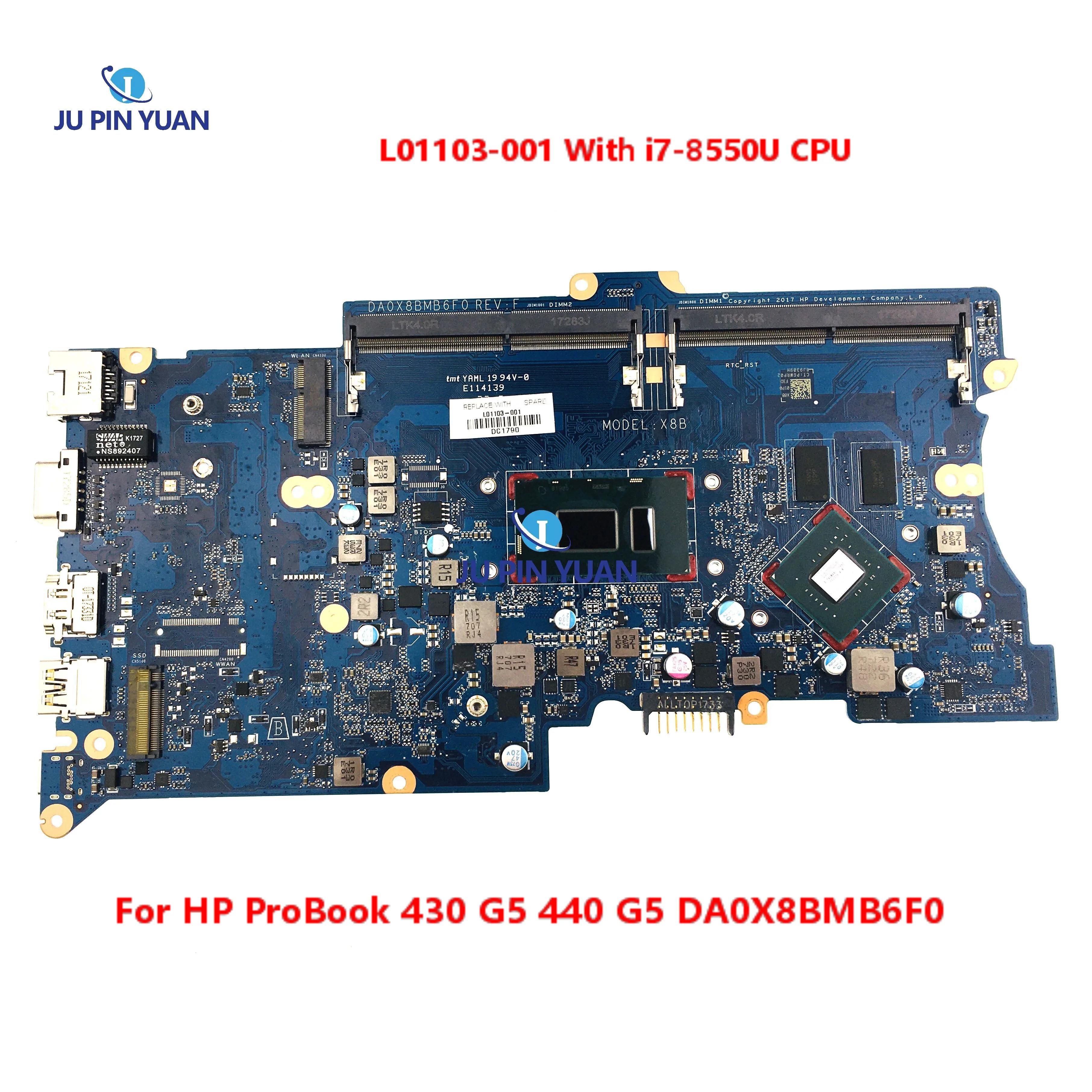 

Для HP ProBook 430 G5 440 G5 ноутбук материнская плата L01103-001 L01103-601 DA0X8BMB6F0 X8B с i7-8550U CPU n16s-GMRS-a2 GPU DDR4