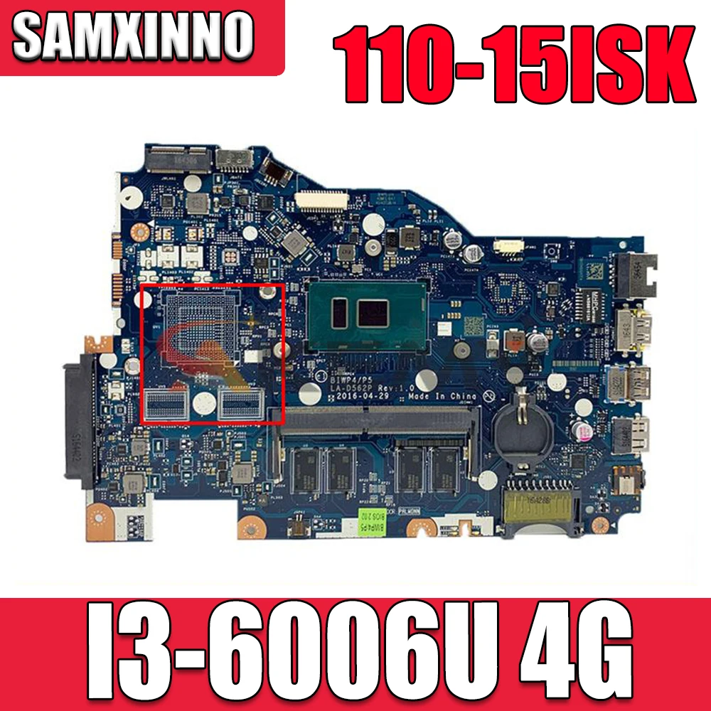 Материнская плата для ноутбука Lenovo Ideapad 110-15ISK BIWP4/P5 LA-D562P FRU:5B20M41042 I3-6006U DDR4 100%
