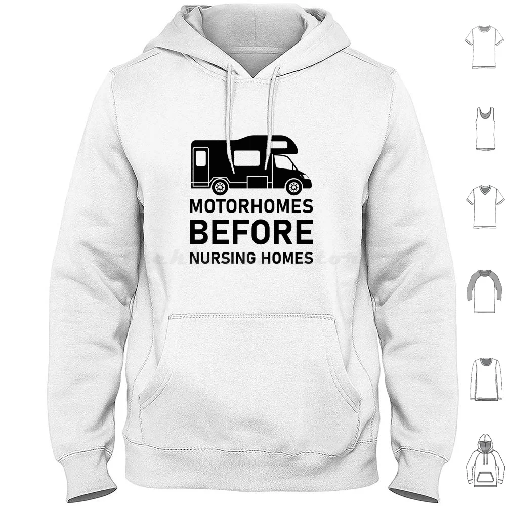 

Motorhomes Before Nursing Homes-Rv Camping Hoodies Long Sleeve Camping Adventure Awaits Camp Happy Hiking Nature