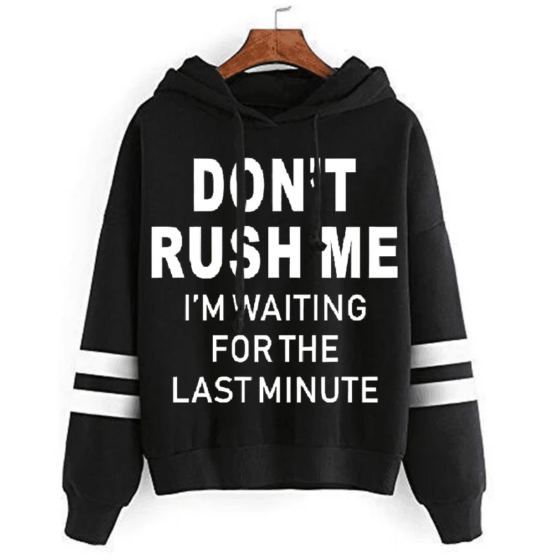 

Худи с принтом Don't Rush Me, модная женская трендовая одежда, Y2K, эстетичная одежда, Свитшот в стиле хип-хоп, Мужская толстовка большого размера, 2023