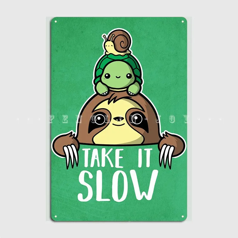 

Take It Slow Metal Plaque Poster Club Home Bar Cave Design Wall Decor Tin Sign Poster