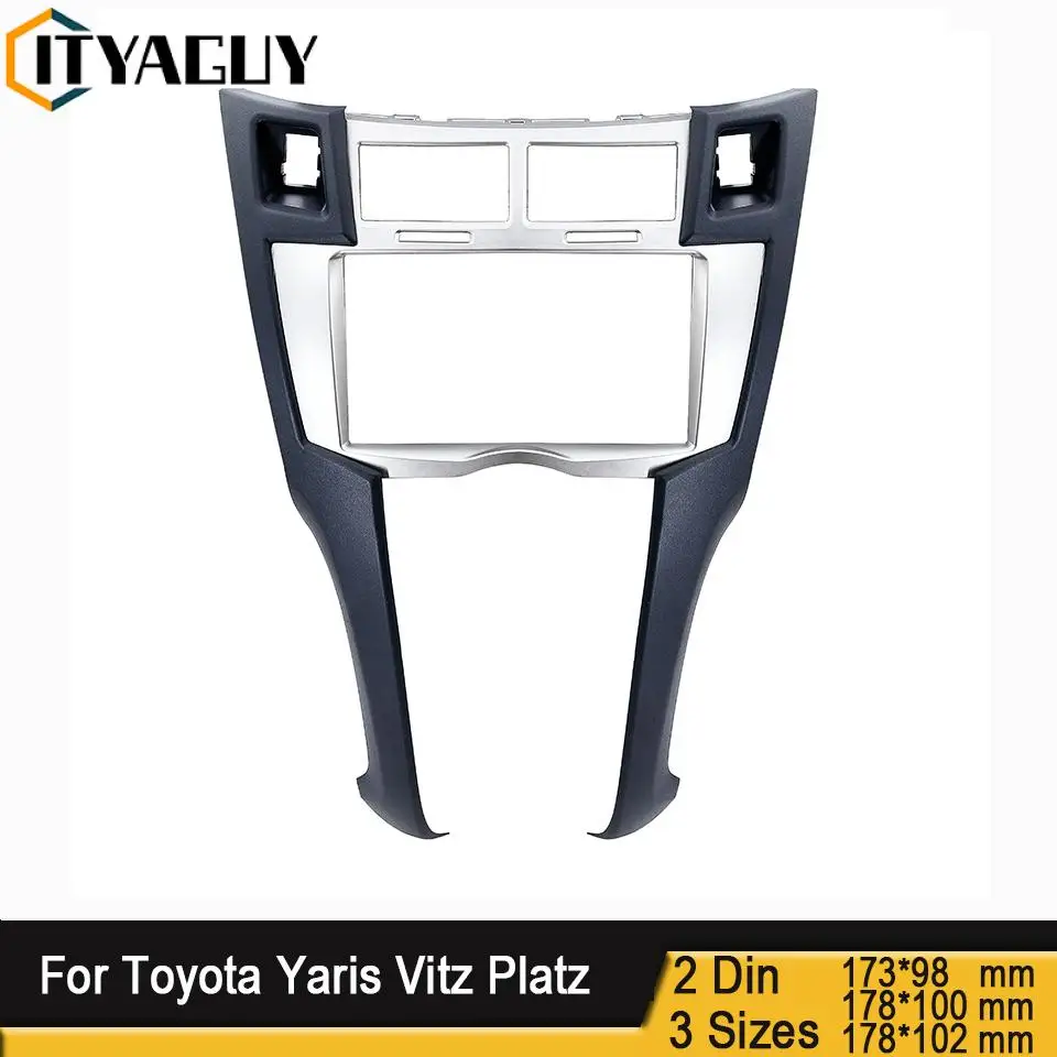 

2 Din fascia for Toyota Yaris Vitz Platz Car Stereo Frame Trim Kit of Dashboard for 2005-2011 DVD Player Installation Bezel