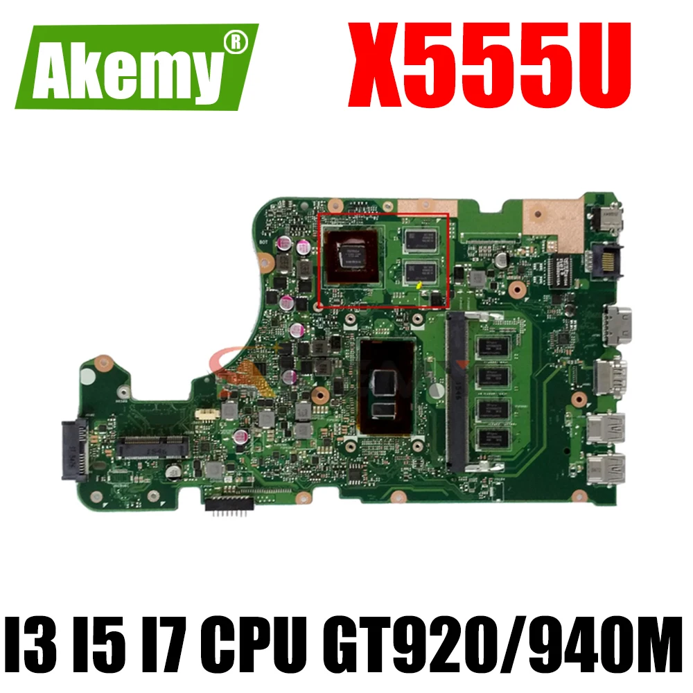 

X555UJ Notebook Mainboard 4GB RAM I3 I5 I7 CPU GT920M GT940M V2G for ASUS X555UF F555U X555UB X555UQ X555U Laptop Motherboard