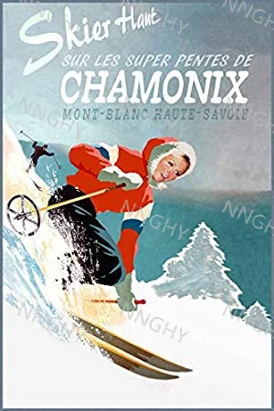 

Chamonix Mont Blanc France Ski Travel Haute Savoie Paris Posters Tin Sign