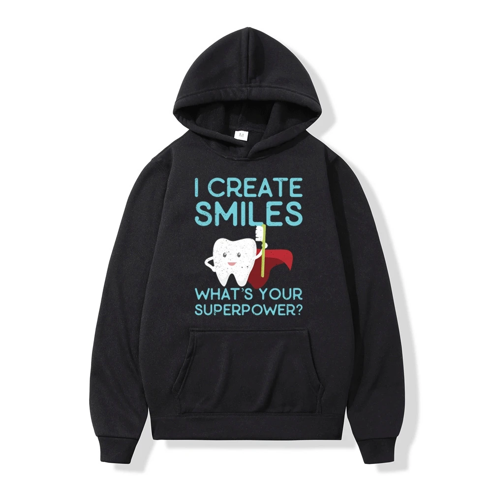 

I Create Smiles Hoodies Dentist Dental Hygienist Male Vintage Classic Hooded Sweatshirt Pure Cotton Clothes for Teens