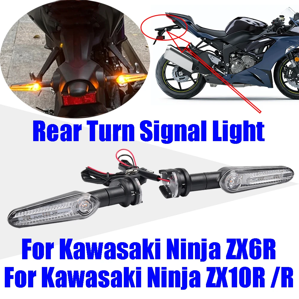 

For Kawasaki Ninja ZX6R ZX-6R ZX10R ZX-10R ZX-10RR ZX10RR Accessories Rear Turn Signal Light Indicator Direction Flasher Blinker