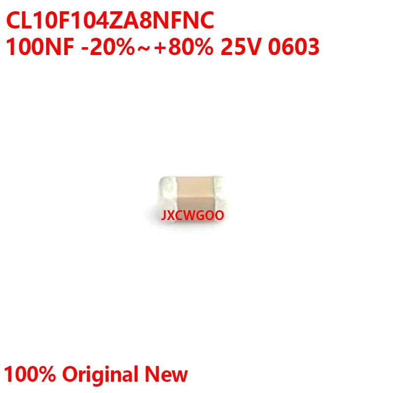 

100 шт. 20% НФ-80% ~ + 0603 25 в CL10F104ZA8NFNC оригинальный новый
