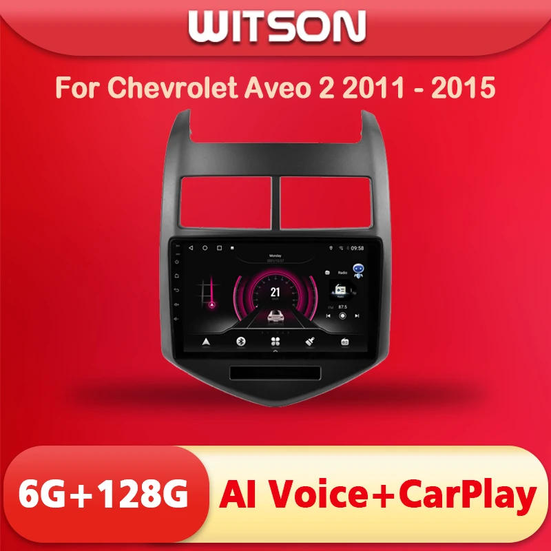 Автомобильная Мультимедийная система WITSON AI VOICE Android 11 для Chevrolet Aveo 2 2011 2012 2013 2014 2015
