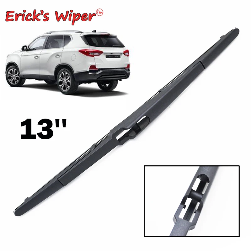 

Стеклоочиститель Erick's, 13 дюймов, щетка заднего стеклоочистителя для Ssangyong Rexton 2 2018-2024, лобовое стекло, чистые окна, автомобильные щетки от дождя