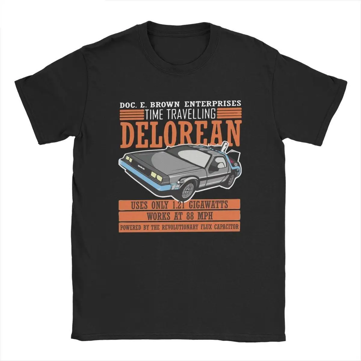 Doc E. Brown Time Travelling Delorean T Shirt Men's 100% Cotton Humor T-Shirt O Neck Back to Future Tees Short Sleeve Tops